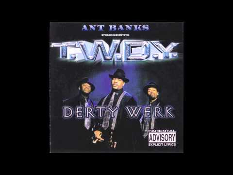 T.W.D.Y. - Pervin (feat. Too $hort & E-40)