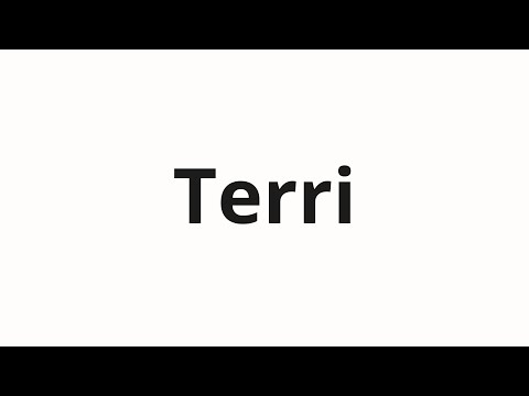 How to pronounce Terri | Тэрри (Terry in Russian)