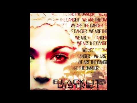 Blacklite District - "We Are The Danger" (Official Audio) [2016 - Lyrics in Description]