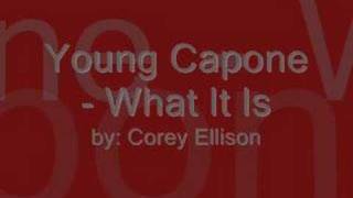 Young Capone - What It Is
