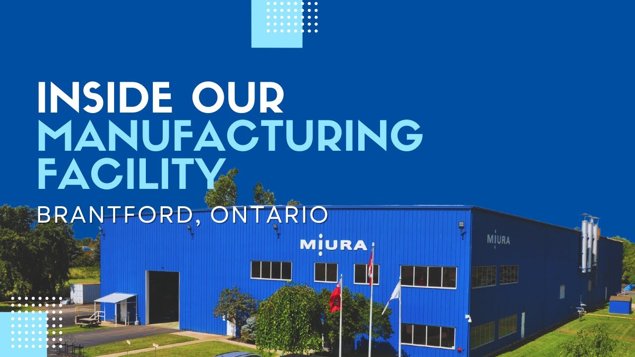 Miura Canada - Factory Tour