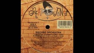 Machine Orchestra - Survival (Underground Dub)