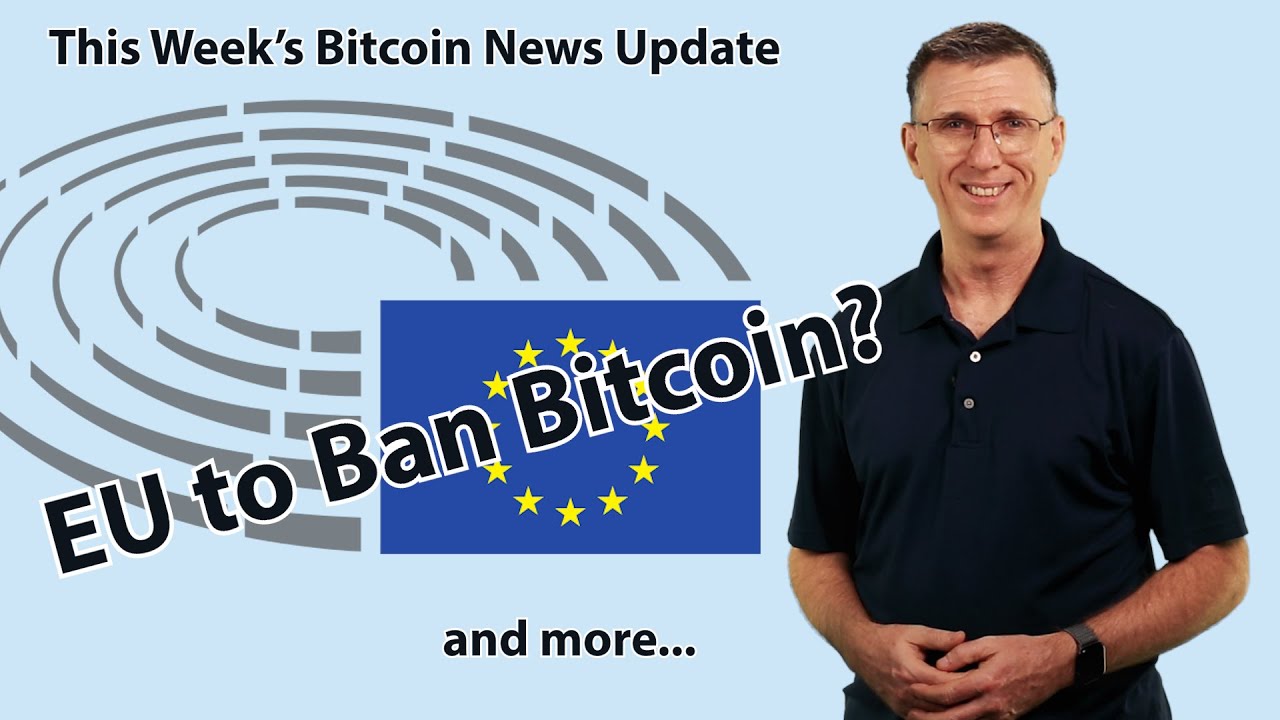 Will Europe Ban Bitcoin?! - Bitcoin News Update March 25, 2024