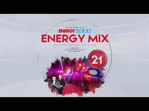 ENERGY MIX KATOWICE VOL. 21 mix by DEEPUSH & D-WAVE! POLISH RETRO EDITION