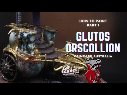 How to paint Glutos Orscollion