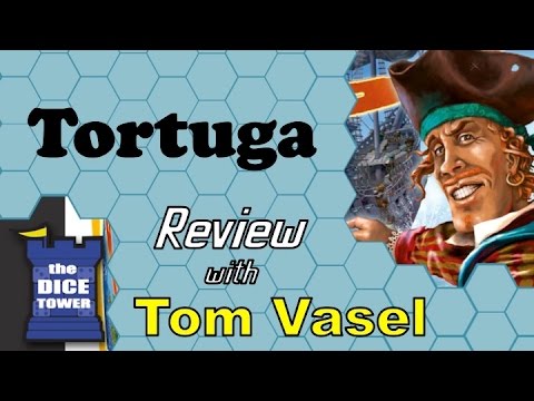 Dice Tower Reviews: Tortuga