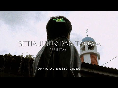 Wali - Setia Jujur dan Taqwa (SEJUTA) (Official Music Video NAGASWARA)