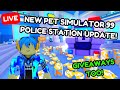 LIVE NEW PET SIMULATOR 99 POLICE STATION UPDATE LIVE