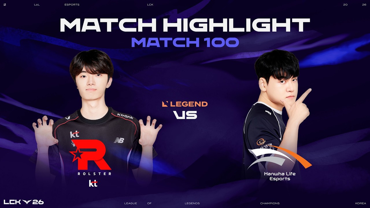 KT vs HLE | 매치 100 하이라이트 | 2026 LCK