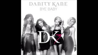 &quot;Bye Baby&quot; (MashUp) - Danity Kane