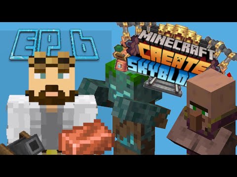 Skyblock with Create mod episode 6: Reinforcement Copper Farm and Villagers