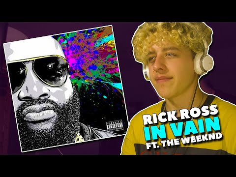 Rick Ross & The Weeknd - In Vain REACTION!