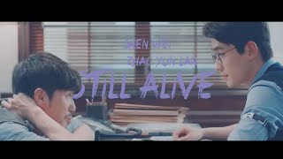 Still alive | Shen Wei ✘ Zhao Yun Lan | [镇魂 Guardian]