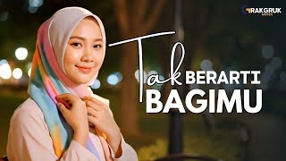 Download lagu Aku Tak Berarti Bagimu - Lagu Pop Melayu Sedih Menyentuh Hati  Meski Segala Jiwa Telah Kuserahkan mp3