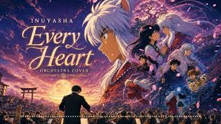 Download lagu Every Heart (Every Heart -ミンナノキモチ-) – Inuyasha Ending 4 | Epic Orchestral Cover (犬夜叉 ED4) mp3