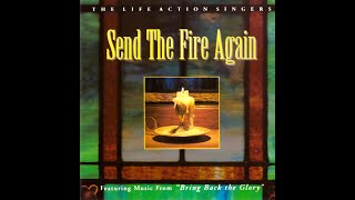 Life Action Singers "When God's People Pray"