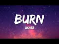 Usher Burn Lyrics Let It Burn