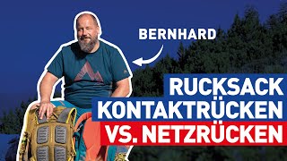 Der Rucksack-Guide: Das passende Tragesystem: Kontaktrücken vs. Netzrücken || Schau amoi