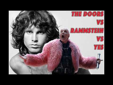 Rammstein vs The Doors vs YES Mashup