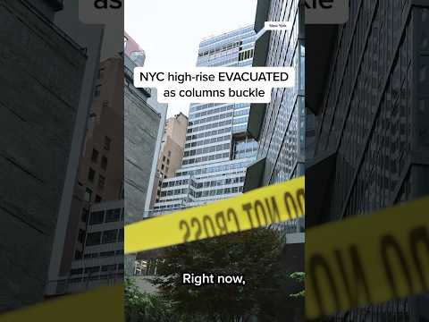 NYC high-rise EVACUATED as columns buckle