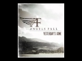 Angels fall - yesterday's gone 