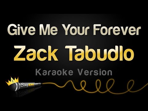 Zack Tabudlo - Give Me Your Forever (Karaoke Version)