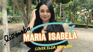 Download lagu Dansa Maria Isabela - Cover Elda Nomleni mp3