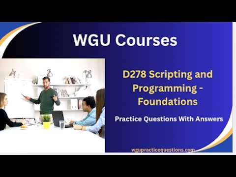 Scripting And Programming D278 Practice Questions