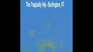 The Tragically Hip - Thompson Girl - 1999-04-29