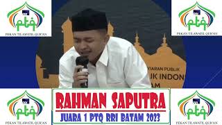 Download lagu Qori Rahman Saputra // Juara 1 PTQ RRI Batam // 2023 mp3