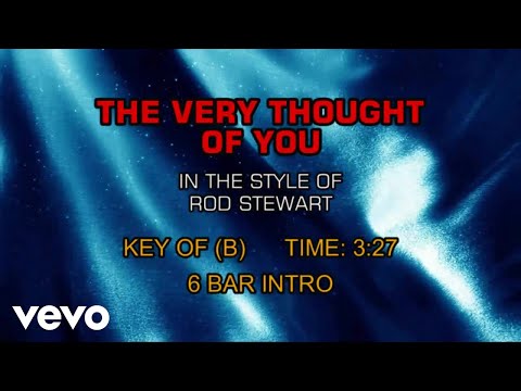 The Very Thought Of You - Rod Stewart