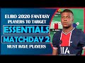 8 MUST HAVE Players ESSENTIALS for the LIMITLESS CHIP MATCHDAY 2  EURO 2020 FANTASY ADVICE AND TIPS