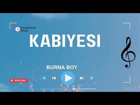 Burna Boy - Kabiyesi (Lyrics)