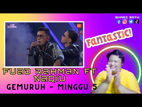 Reaction Video | Gegar Vaganza 9 | Fuad Rahman ft Naqiu | Gemuruh - Minggu 5