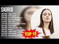 S I G R I D 2023 MIX Top 10 Best Songs Greatest Hits Full Album