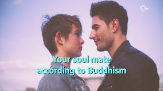 What Buddhism Says About Soul Mates