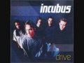 Drive- Incubus w lyrics 