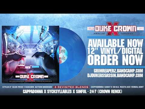 Cappadonna (Wu-Tang) x Sycksyllables x Sinful - 24/7 (Crown Remix)