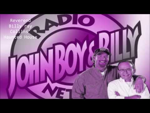 John Boy & Billy - Reverend Billy Ray Collins' Haunted House