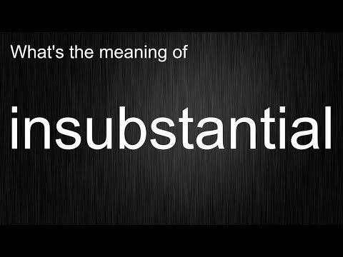 No Sweat English Pronunciation! insubstantial Word Meaning and Pronunciation Lesson Overview!