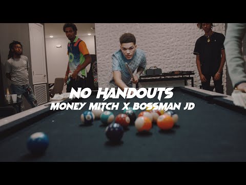 No Handouts - Money Mitch Feat. Bossman JD (Official Music Video)