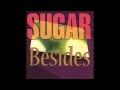 Sugar - Mind Is an Island