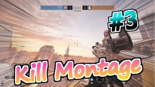 R6S Kill Montage#3 PC 【シャルル】