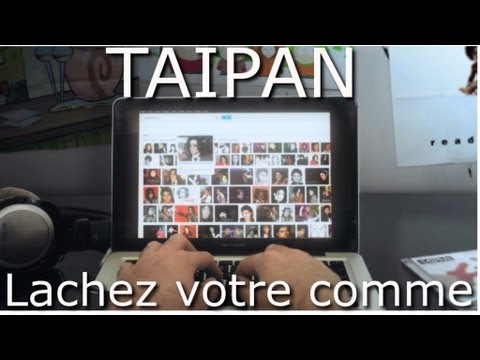 Taipan - Lâchez votre comme