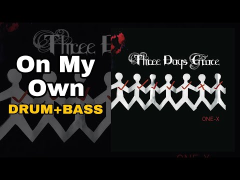 Thumbnail for Three Days Grace - On My Own (Drum + Bass Edition) by Neil Sanderson