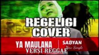 Download lagu RELIGI YA MAULANA NISA SABYAN VERSI REGGAE mp3