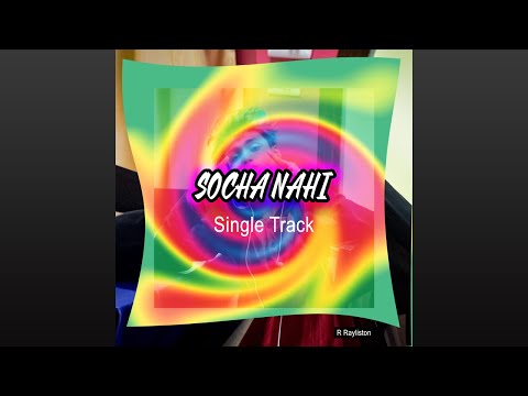 Video thumbnail for Socha Nahi