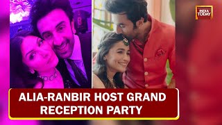 Alia Bhatt-Ranbir Kapoor Host Grand Reception Party | Alia-Ranbir Ki Shaadi