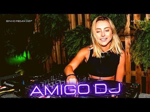 🥰QUEM MANDOU SE APAIXONAR - PELO AMIGO DJ - MC DELUX - ELTIN NO BEAT - REMIX PISEIRO FUNK 2022💥