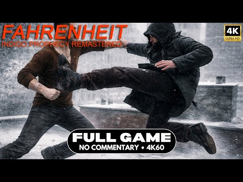Fahrenheit: Indigo Prophecy Remastered Full Campaign (PC) – 4K 60FPS Ultra Settings | No Commentary